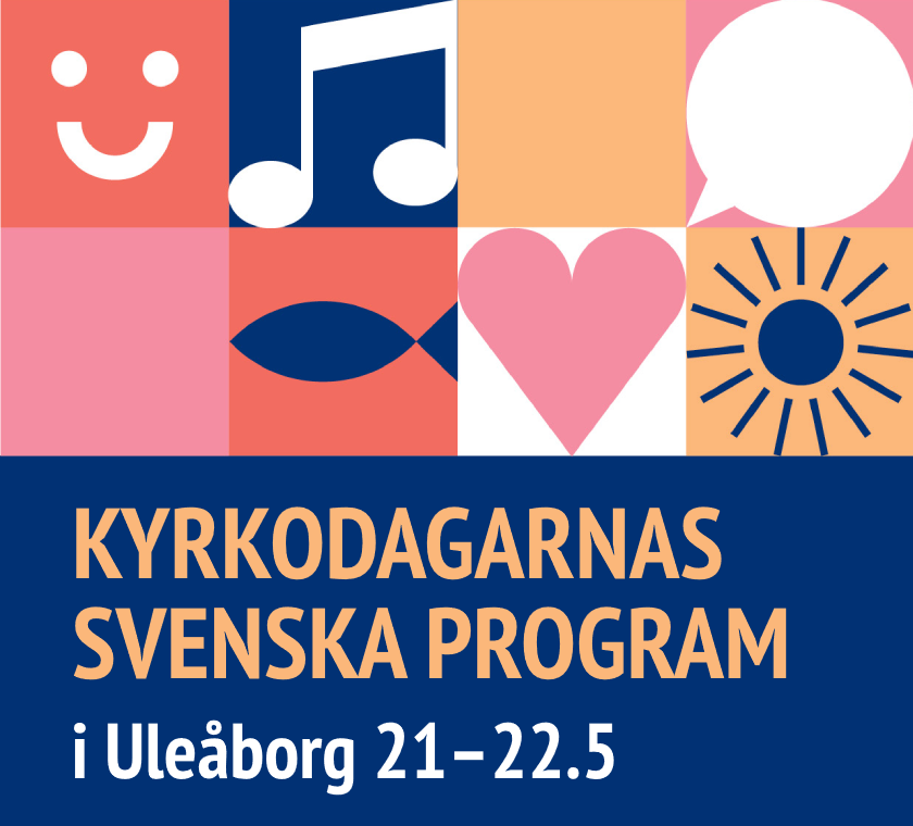 Kyrkodagarnas svenska program i Uleåborg 21-22.5.