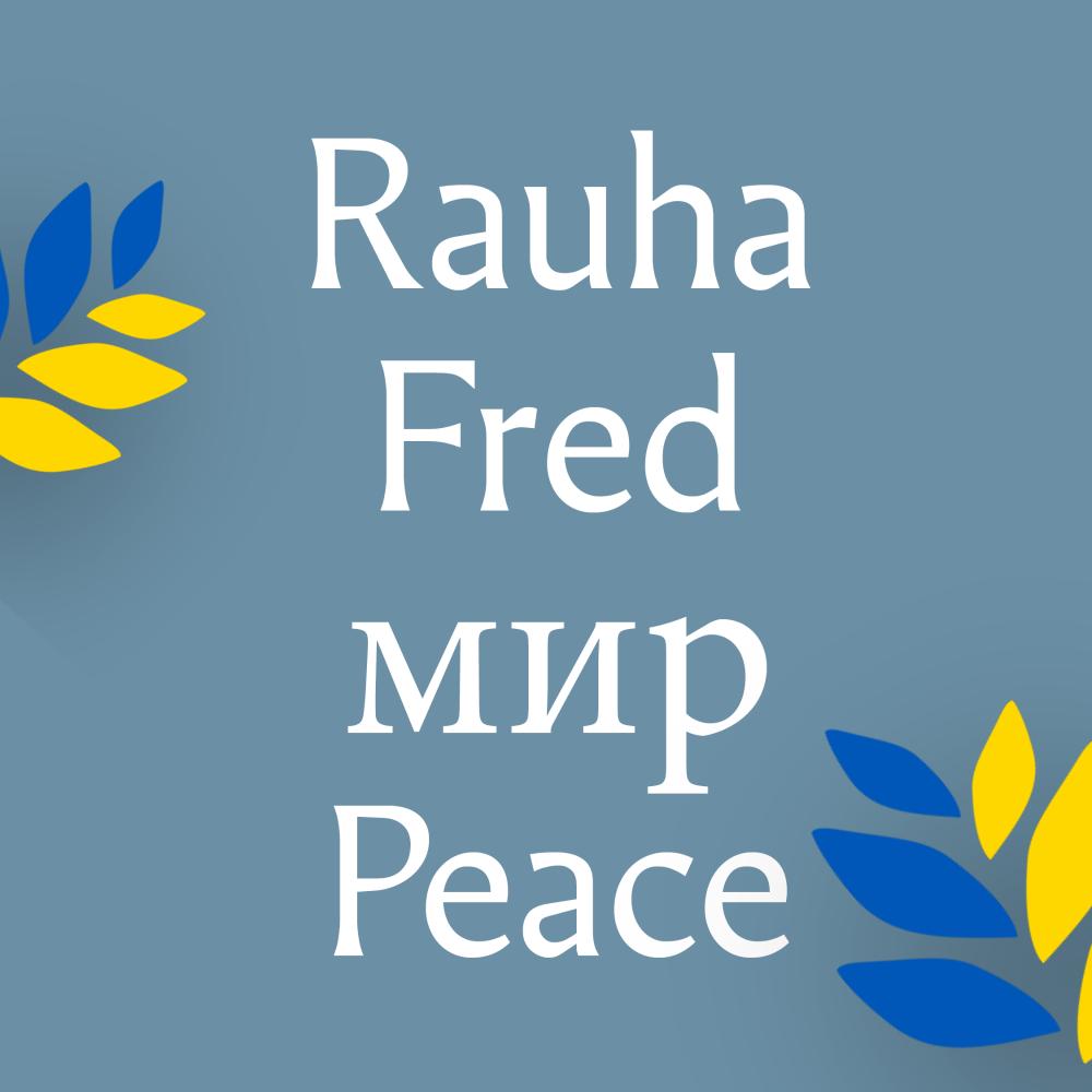 Blue background and text: rauha, fred, peace and peace written in Russian and using Russian alphabets 
