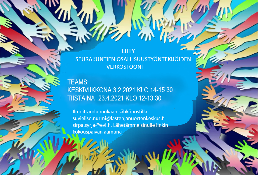 Seurakuntien osallisuustyön verkostotapaamiset neljä kertaa vuodessa Teams-alustalla. Ilmoittaudu mukaan sähköpostitse sirpa.syrja@evl.fi