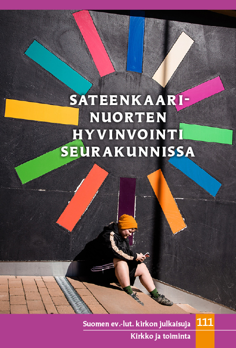 Sateenkaarinuorten hyvinvointi seurakunnissa