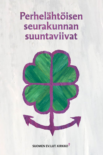 Perhelähtöisen seurakunnan suuntaviivat -julkaisun kansikuva