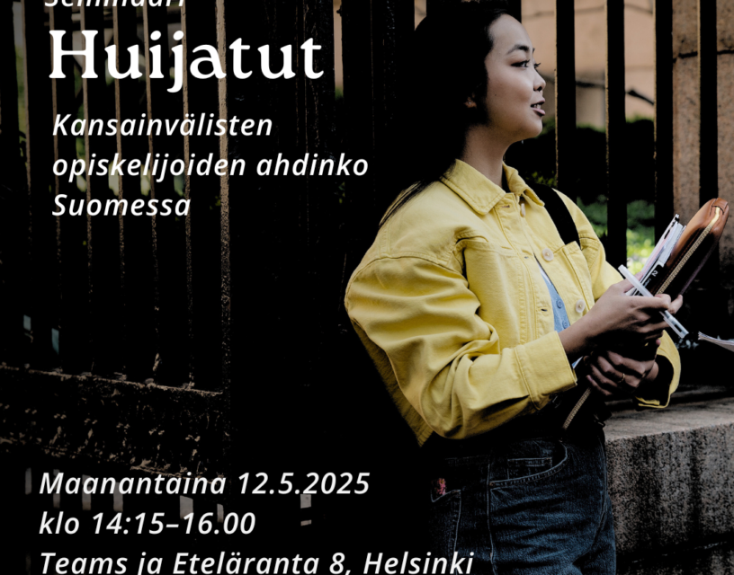 Huijatut -seminaarimainos kansainvälisten opiskelijoiden ahdingosta SUomessa. Nuori nainen seisoo kadulla.