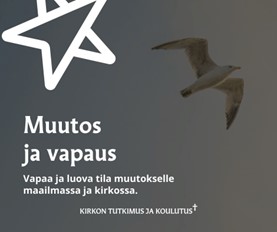 Taustalla lokki lentää. Teskti: Muutos ja vapaus.